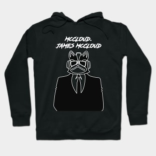 McCloud... James McCloud Hoodie